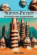 Science-Fiction Kurzgeschichten